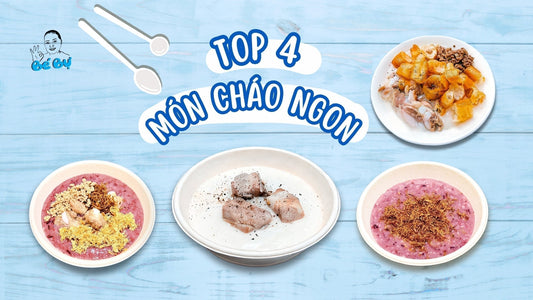 Top 4 Món Cháo Ngon Phải Thử Một Lần Tại Cháo Sườn Bé Bự